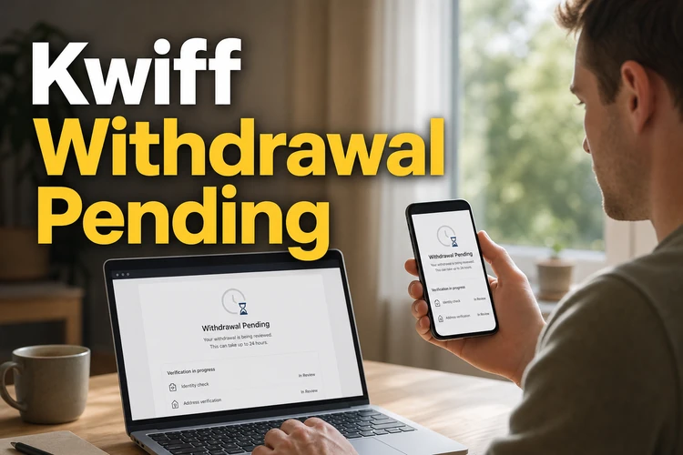 Kwiff Withdrawal Pending